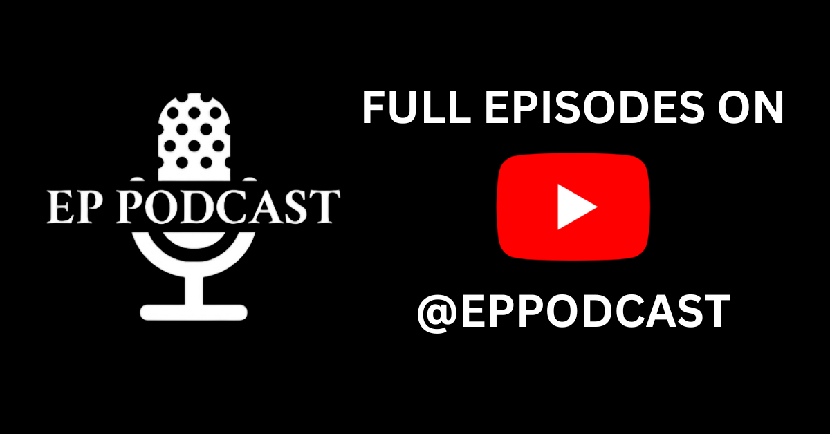 EP Podcast